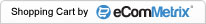 Powered by eComMetrix&reg; Commerce Shopping Cart